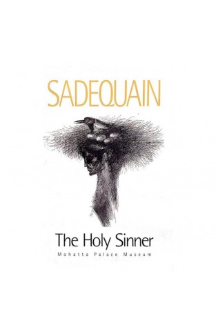 Sadequain- The Holy Sinner (Limited Collectors Ed -Delux With Box
